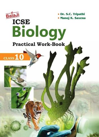 ICSE Biology Practical Workbook Class 10th